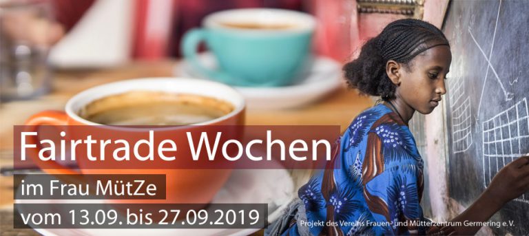 Fairtrade Wochen im Frau MütZe